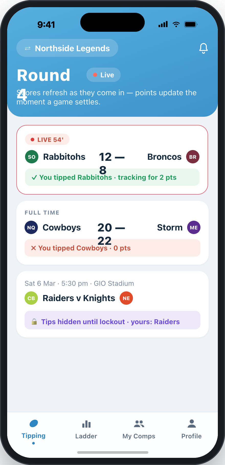 TippingMates fixtures and scores — results settle the moment a game finishes.